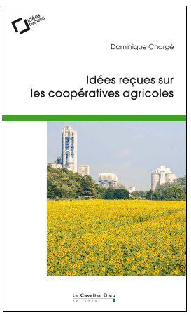 Couverture du livre "Ides reçues sur les coopératives agricoles"