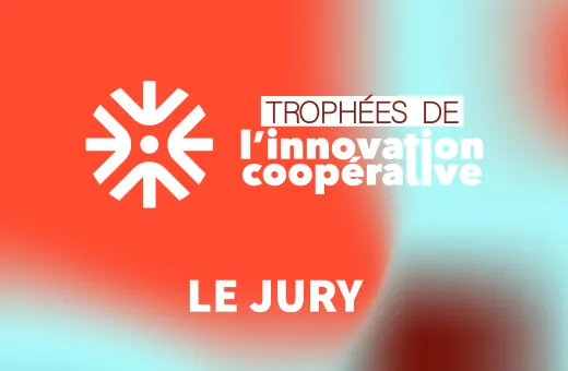 Jury - Trophées de l'innovation coopérative