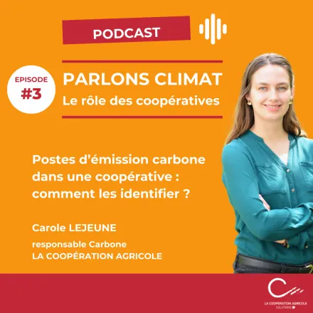 Podcast - La Coopération Agricole Solutions +