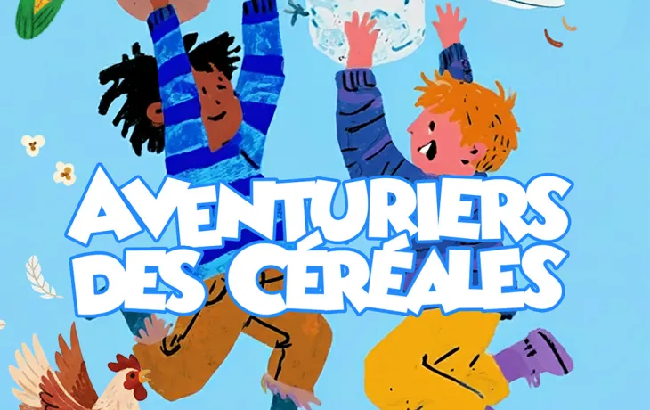 Aventuriers des céréales